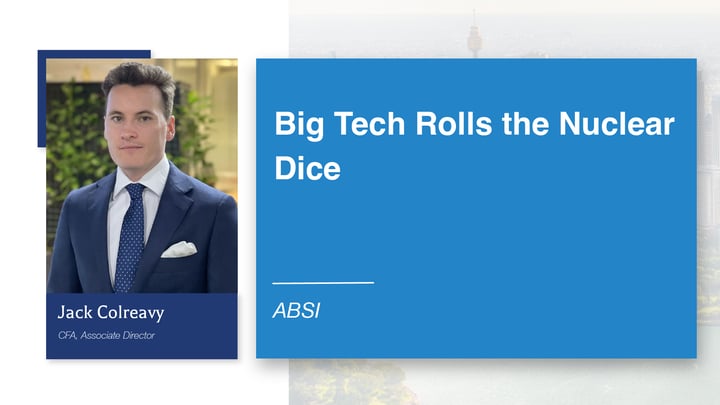 ABSI - Big Tech Rolls the Nuclear Dice