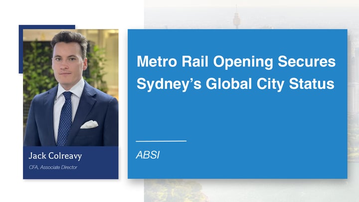 ABSI - Metro Rail Opening Secures Sydney’s Global City Status