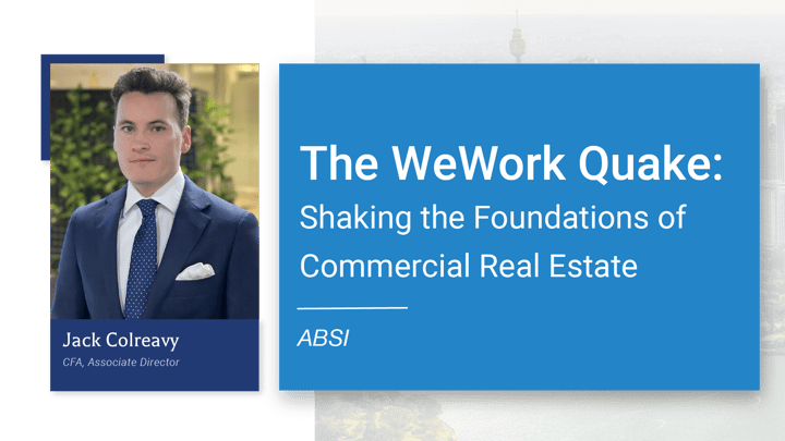 ABSI - The WeWork Quake: Shaking the Foundations of Commercial Real Estate