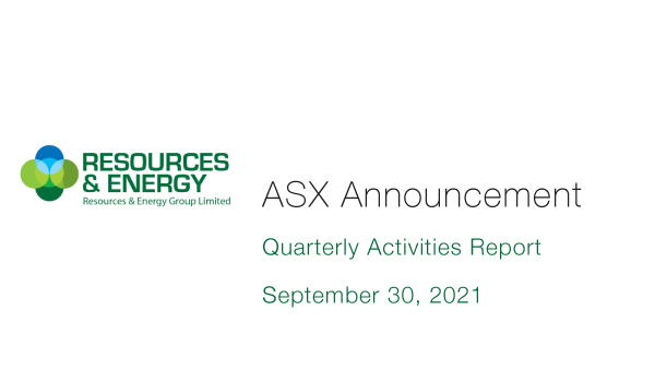 Resources & Energy Group Quarterly Activities Report September 2021