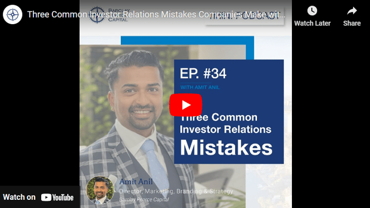 Three Common Investor Relations Mistakes Companies Make with Amit Anil -1 Minute Podcast Episode 34
