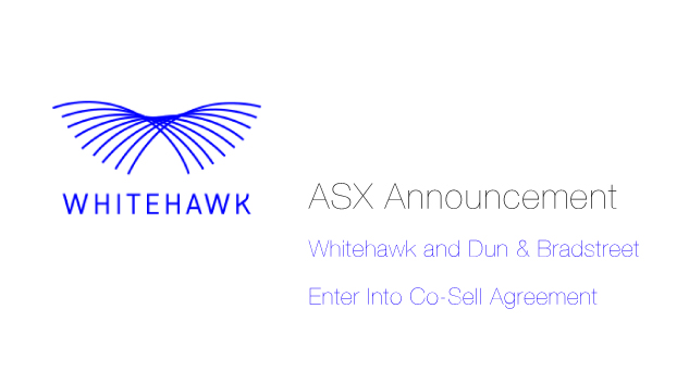 Whitehawk Ltd and Dun & Bradstreet Enter Into Co-Sell Agreement