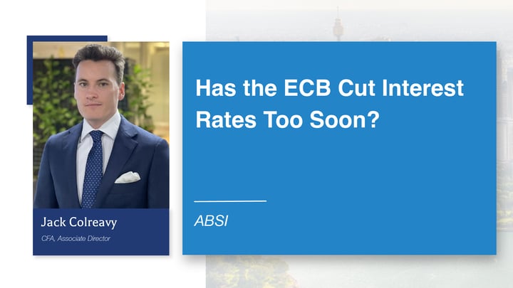 ABSI - Has the ECB Cut Interest Rates Too Soon?