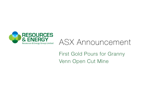 Resources & Energy First Gold Pours for Granny Venn Open Cut Mine